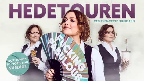 Hedetouren - Hormonisk, humoristisk og svedig aften med Annamette Fuhrmann