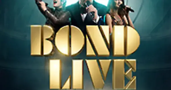 Bond Live med orkester - Musikken fra 007